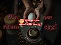 Weight release ritual with an egg! #ritual #magic #magia #esoteric