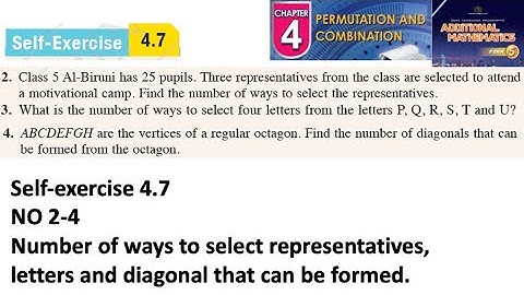 Permutation and combination self-exercise 4.7 Q2-Q4 latihan kendiri 4.7 form 5 add maths kssm spm