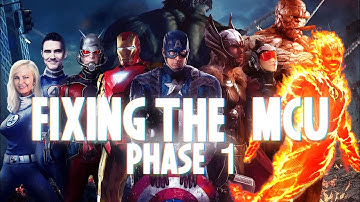 Fixing the MCU Phase 1 (Full Movie)
