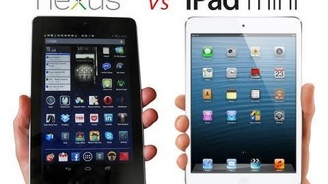 iPad Mini vs Nexus 7