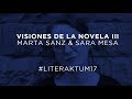 Marta Sanz & Sara Mesa: Visiones de la novela III
