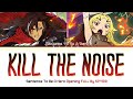 Sentence To Be A Hero - Opening FULL『KILL THE NOISE』by SPYAIR (Lyrics) 