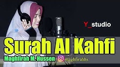 Maghfirah M. Hussen Surah Al Kahfi  Full (Official Video) HD  - Durasi: 45:01. 