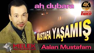 Mustafa Yaşamış Ah Dubara