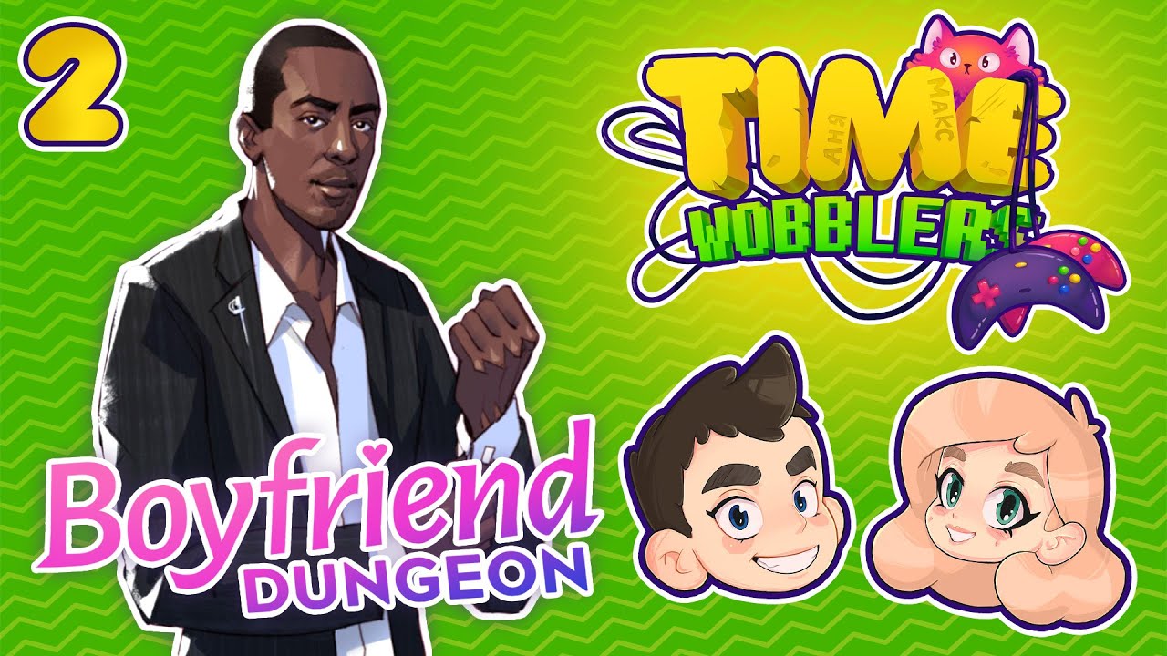 СМЕНА ИМИДЖА! Мы Больше Не Гей: Boyfriend Dungeon - ЧАСТЬ #2 | Time Wobblers
