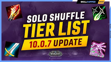 UPDATED TIER LIST for PATCH 10.0.7 - Dragonflight PvP