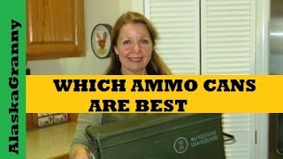Ammo Cans Boxes Which Ones Are Best- Best Ways to Store Ammo