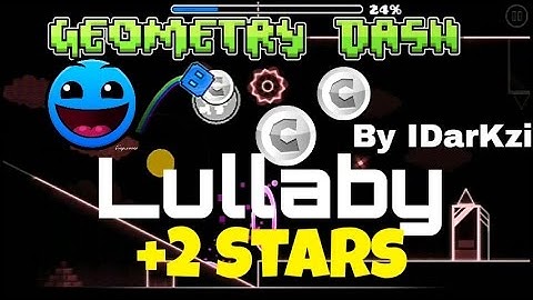 Easy User Coins #10 Geometry Dash [2.0] Lullaby by IDarKzI