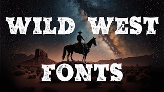 14 Wild West Fonts That Are Pure Gold!