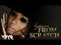 Lyrica Anderson - From Scratch (Audio)