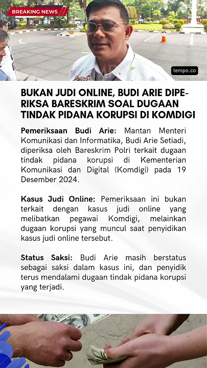 Bukan Judi Online, Budi Arie Dipe riksa Bareskrim soal Dugaan Tindak Pidana Korupsi di Komdigi