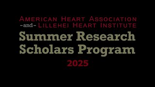 2025 AHA/LHI Summer Research Scholars Program