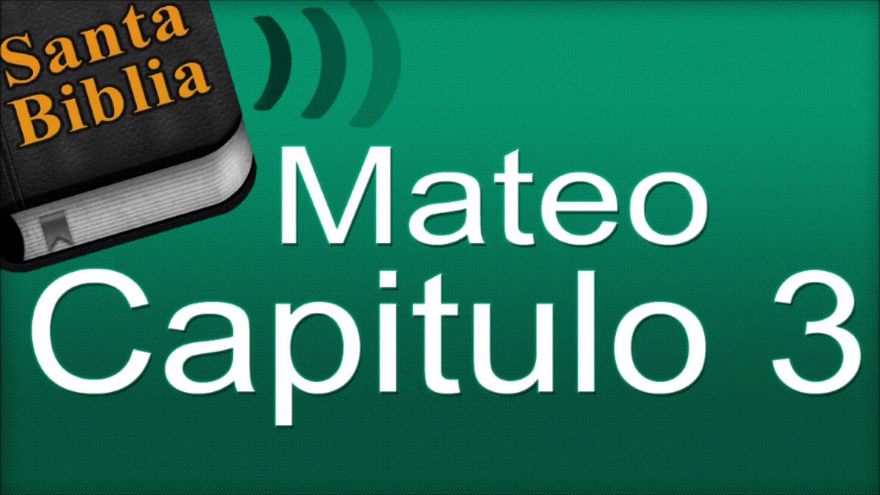 Mateo Capitulo 3 Biblia Hablada Youtube