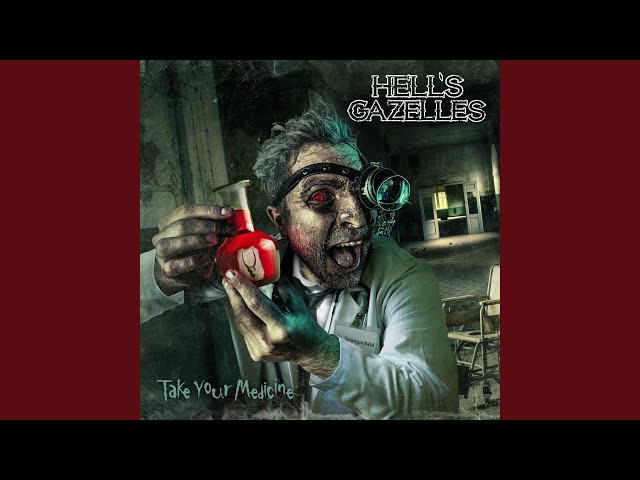 Hell's Gazelles - Give Me Something