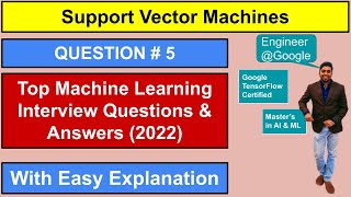 Question #5 | Support Vector Machines | RBF Kernel | ML Interview Questions & Answers  #2022