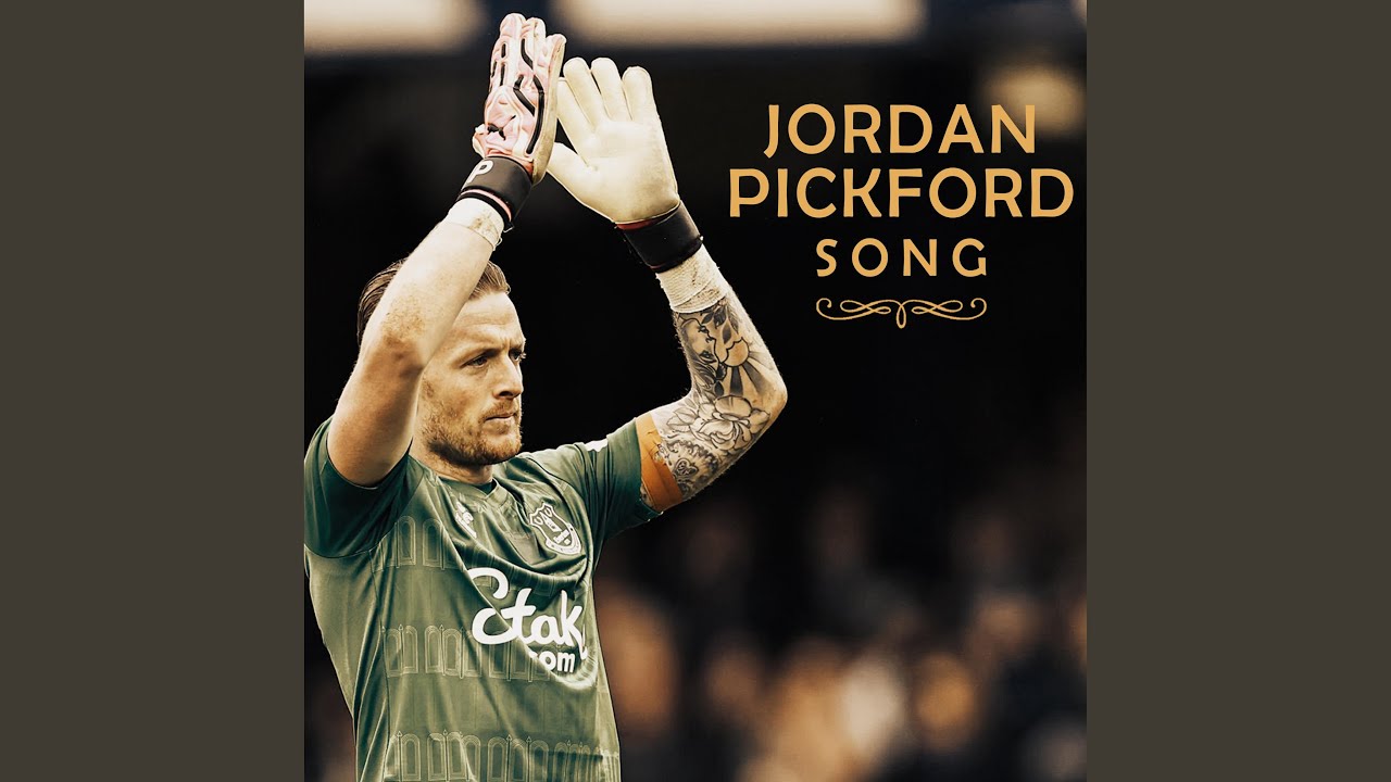 Watch Jordan Pickford Song on YouTube