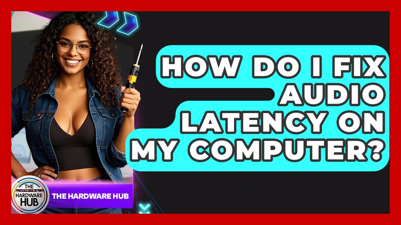 Tips for Audio Latency Troubleshooting: Quick Fixes That Work