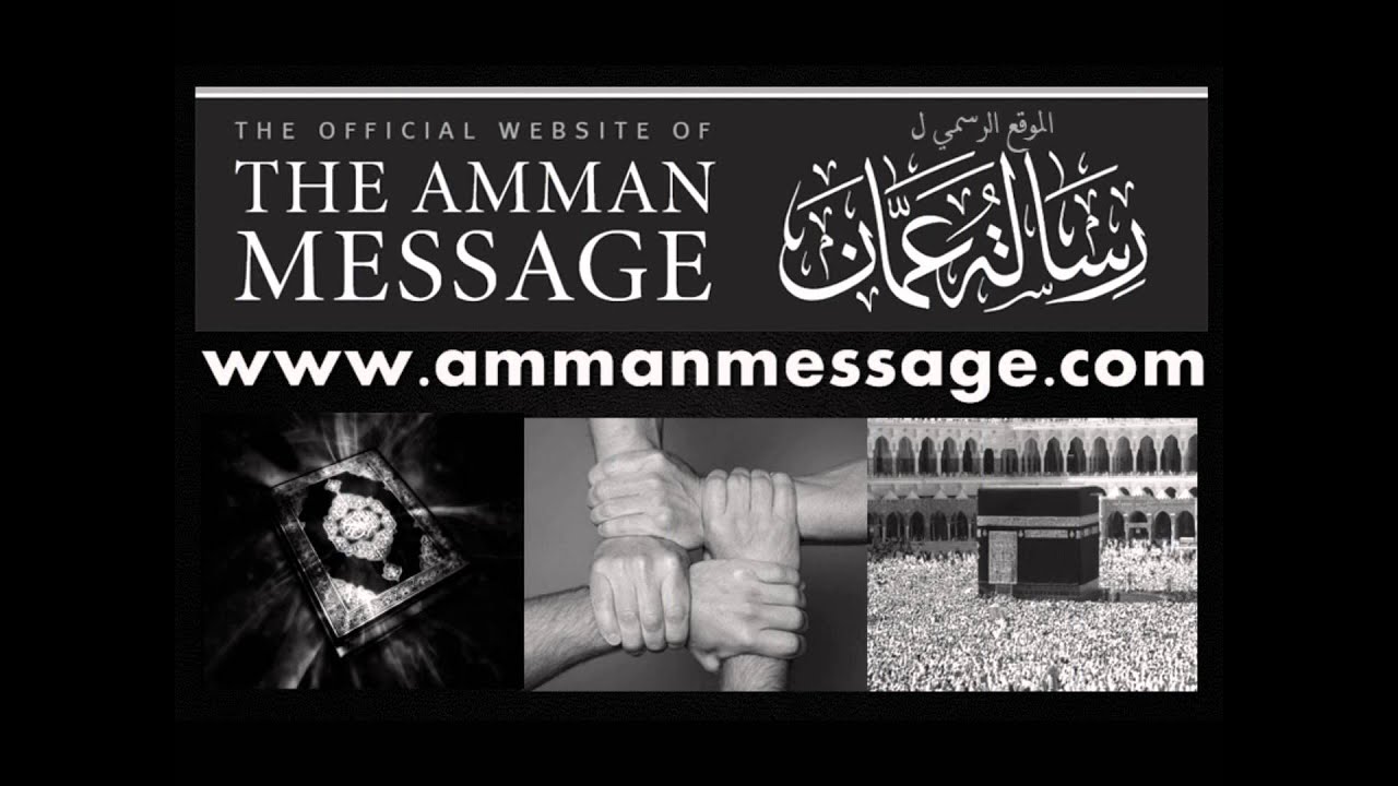 AMMAN MESSAGE - Mazhab-Mazhab Islam Yang Diiktiraf oleh ...