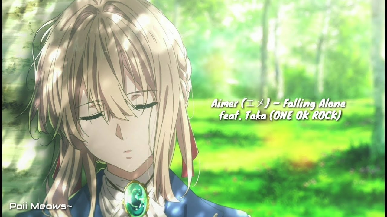 Aimer エメ Falling Alone Feat Taka One Ok Rock Anime Music Lyrics Youtube