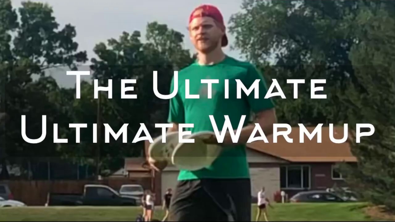 The Ultimate Ultimate Frisbee Warmup
