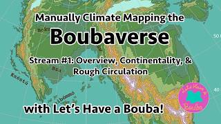 The Boubaverse: Manual Climate Mapping #1 with LHAB | Rough Wind, Currents, and Pressure – Live
