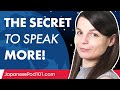 The Secret to Speaking More of Your Target Language