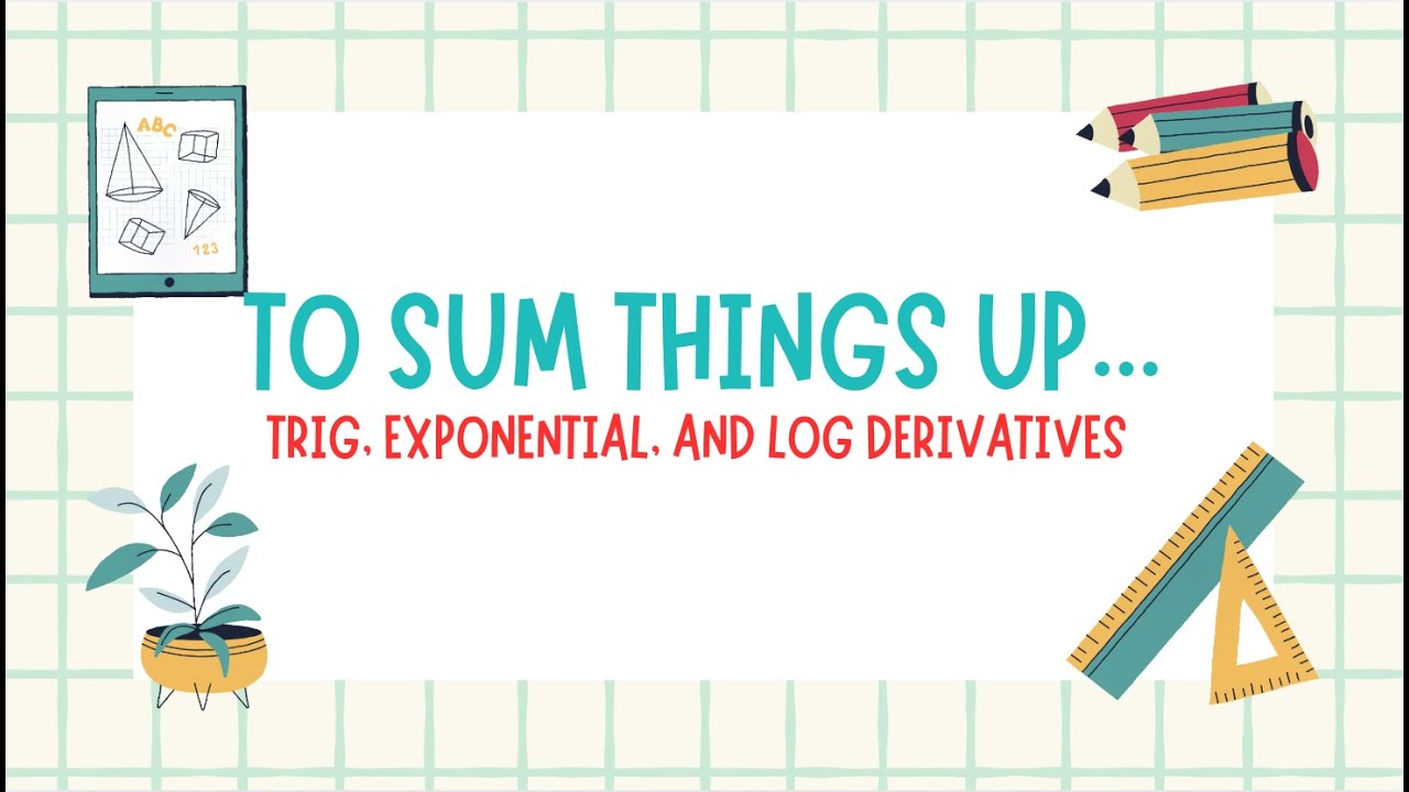 Trig exponential and log derivatives youtube