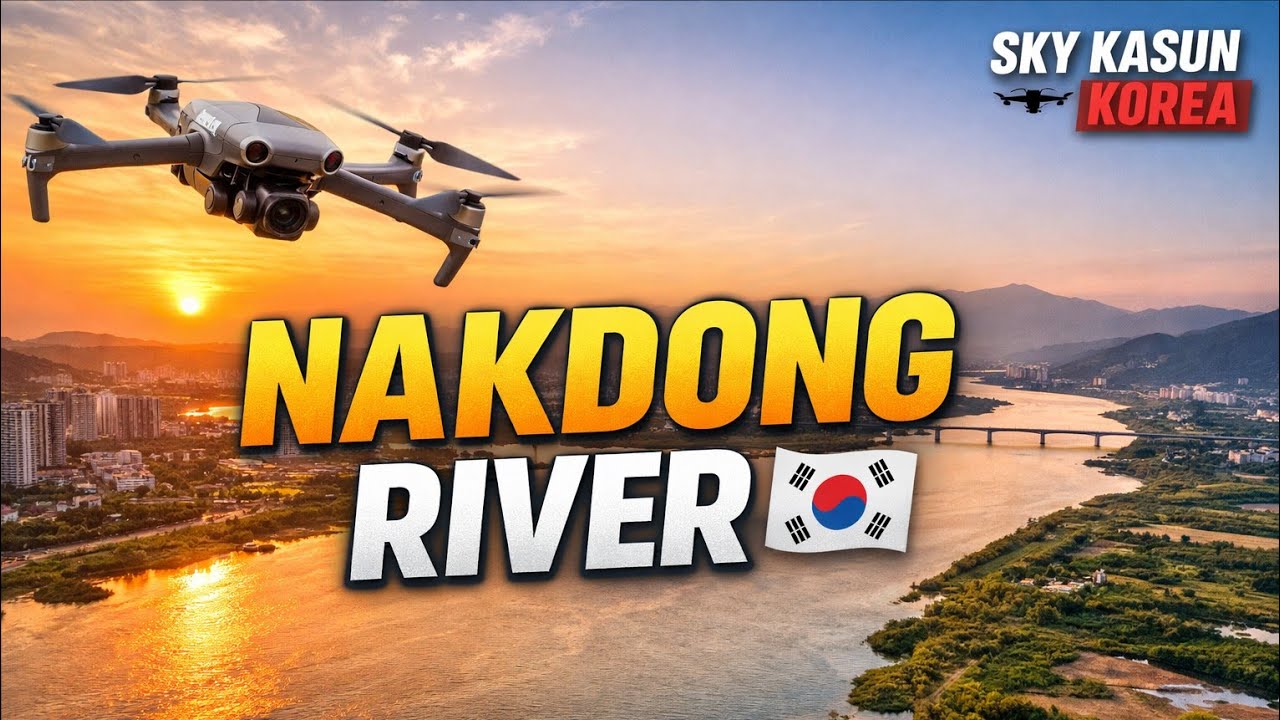 South Korea Nakdong River Amazing View (낙동강) 🇰🇷  l 4K