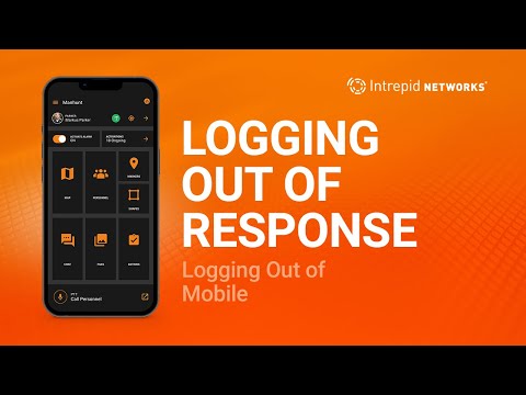 Intrepid Response Feature Tutorial: Logging Out