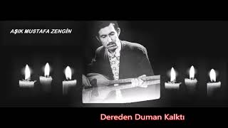 Dereden Duman Kalktı