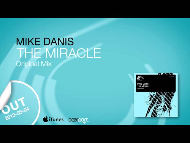 Mike Danis - The Miracle