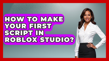 How To Make Your First Script In Roblox Studio? - Open World Tycoons