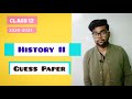history guess paper 2021 | Important Questions |