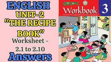 3rd 💯ENGLISH UNIT-2 "The Recipe Book" Workbook Answers | 💯 "THE RECIPE BOOK" WORK SHEETS Answers #AP