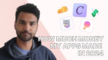 How much money did my apps make in 2024? | Goals for 2025