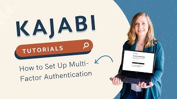 Setting Up Multi-Factor Authentication in Your Kajabi Account | Courtney Ibinger LLC