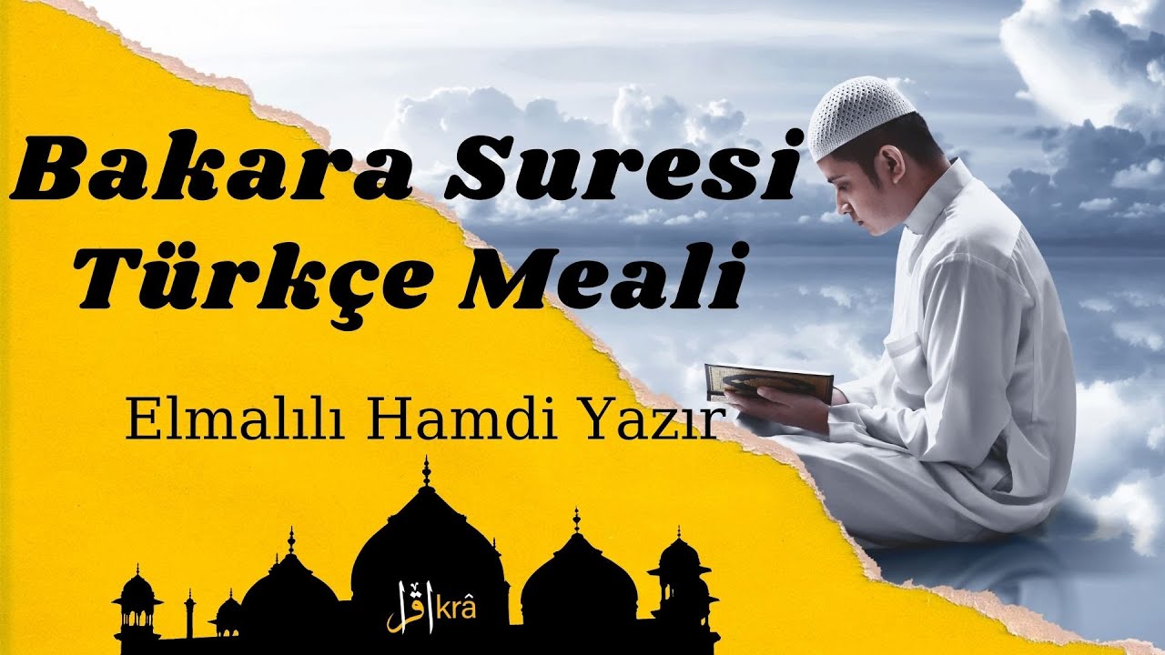 Bakara Suresi Türkçe Meal / Elmalılı Hamdi Yazır