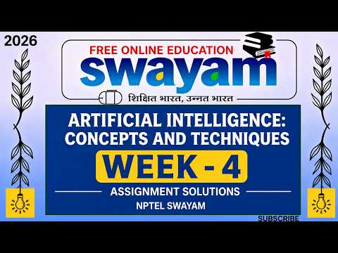 Artificial Intelligence: Concepts and Techniques Week 4 Assignment Solutions 2026 | NPTEL SWAYAM