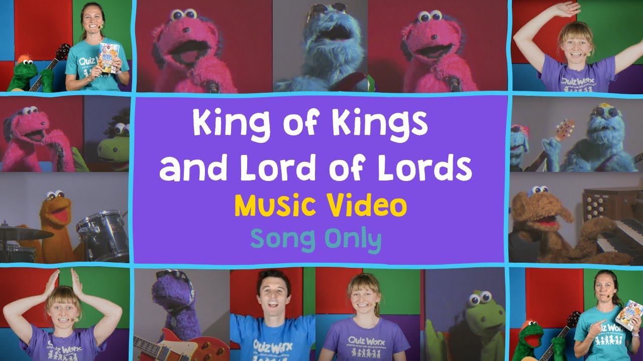 King of Kings and Lord of Lords Music Video - Kids' Talk - YouTube