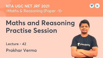 Maths and Reasoning Practise Session | Maths & Reasoning | NTA UGC NET 2021 | by Prakhar Verma