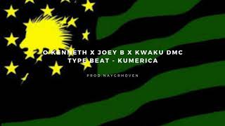 Download Lagu O'KENNETH x JOEY B x KWAKU DMC TYPE BEAT - KUMERICA Download Lagu O'KENNETH x JOEY B x KWAKU DMC TYPE BEAT - KUMERICA