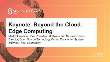 Keynote: Beyond the Cloud: Edge Computing - Mark Skarpness