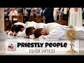 Priestly People, Kingly People. (Catholic Song with lyrics).