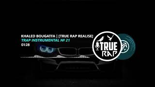 Khaled Bougatfa - Trap Instrumental 21 | #INSTRUMENTAL #RAP #TRUERAP #MINUS #MUSIC