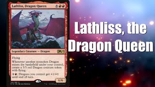 Let's Build a Lathliss, Dragon Queen Commander Deck