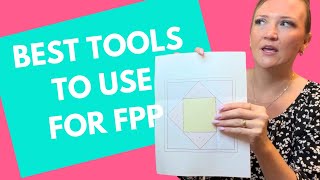 The best tools to use for Foundation Paper Piecing 