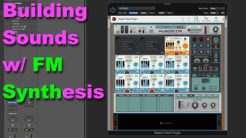 Building Sounds with FM Synthesis | Reason+ Algoritm in Logic Pro X