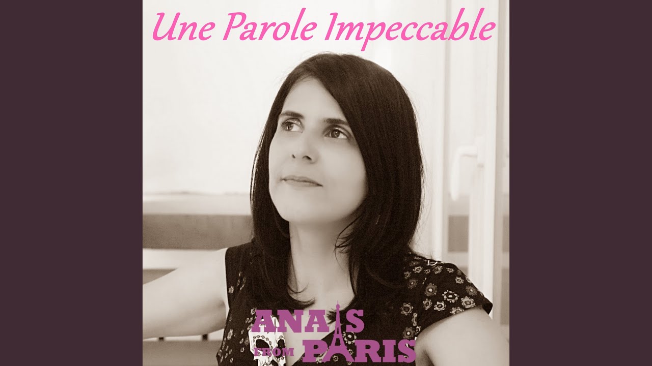 Une Parole Impeccable - YouTube