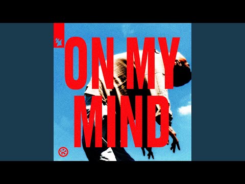 KYANU - On My Mind