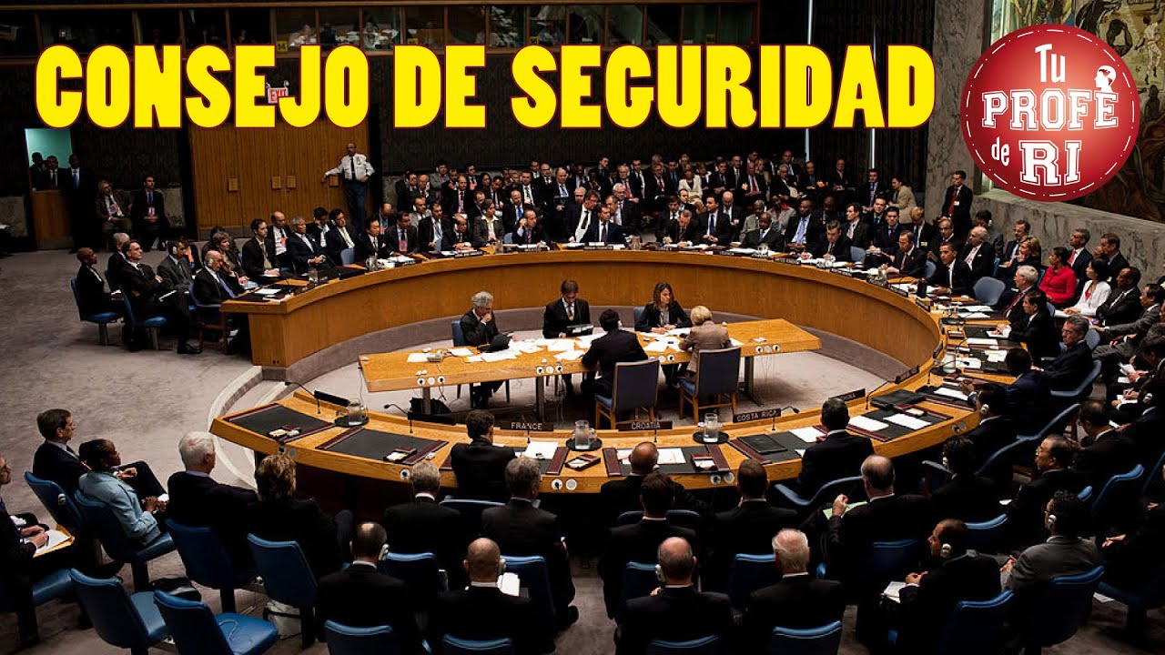 ¿CUÁL ES LA FUNCIÓN DEL CONSEJO DE SEGURIDAD DE LA ONU?